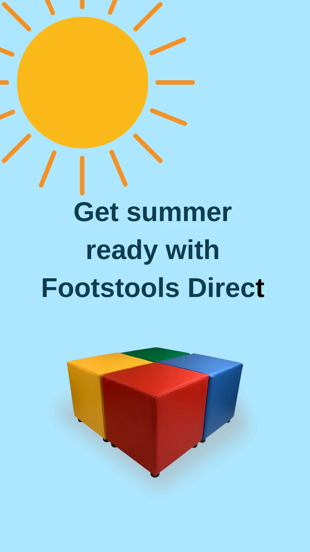 Get summer ready with Footstools Direct